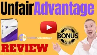 Unfair Advantage Review ⚠️ WARNING ⚠️ DON'T GET THIS WITHOUT MY 👷 CUSTOM 👷 BONUSES!!