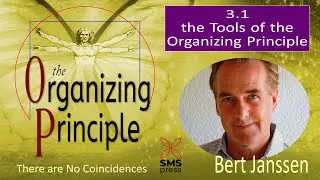 3.1 - the Organizing Principle - the Tools of the Organizing Principle