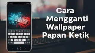 How to Change Keyboard Wallpaper