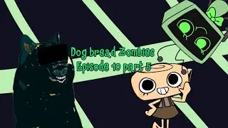 Dog bread Zombies | My Nightmare in we Floppa Episode 10 part 5