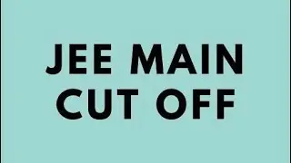 Jee mains 2021 expected cut off||jee mains july result rank||jee mains 2021