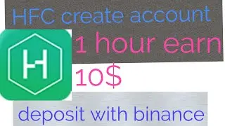 hfc create account || hfc deposit with binance | how to use hfc