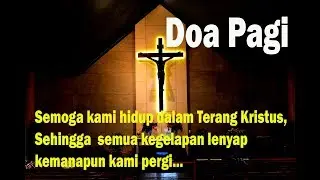 Doa Pagi Umat Katolik - Doa Kristiani