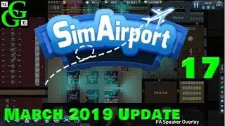 Sim Airport -  PA System -  March 2019 Update -  Part 17