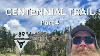 Thru-Hiking The Centennial Trail: Part 4