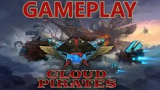 Cloud Pirates | HD Gameplay