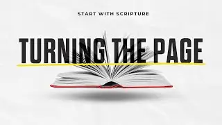 Turning The Page - Starting the New Year in the Scriptures