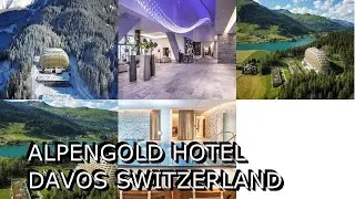 AlpenGold Hotel Davos Switzerland