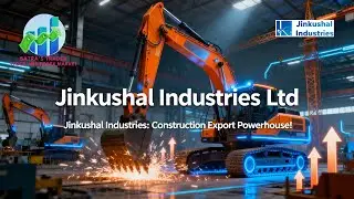 Jinkushal Industries: Top Construction Exporter