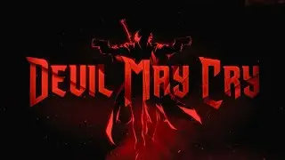 DEVIL MAY CRY AMV - CENTURIES / FALL OUT BOY