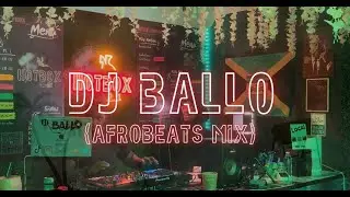 DJ BALLO | HOTBOX SESSIONS 🔥 | AFRO BEATS MIX