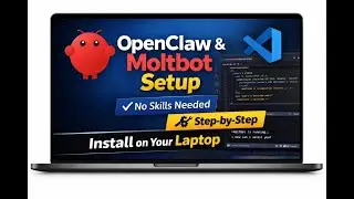 How to Install  OpenClaw & MoltBot on Your Laptop | Step-by-Step Guide (No Skills Required)