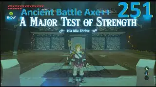 Zelda BOTW - Hia Miu shrine (A Major Test of Strength). Ancient Battle Axe++.