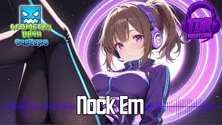 VG Nightcore - Nock Em Geometry Dash: SubZero