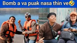 Buanga hoin RIHDIL ah kan hlim tluanlo🤣😡