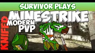 Survivor Plays: Mine-Strike | E01 | 