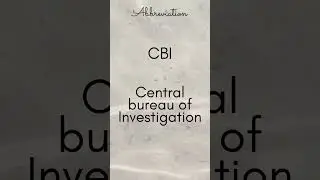 CBI   Central Bureau of Investigation