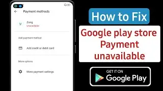 Play Store Billing Unavailable Problem Solution (2025) | Fix Google play store Payment unavailable