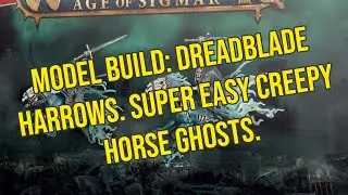 Model Build: Dreadblade Harrows