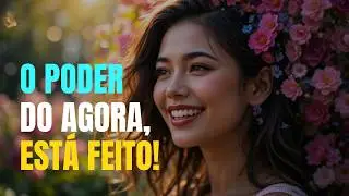 MÚSICA | O Poder do Agora Está Feito