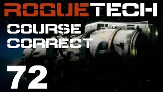 RogueTech | Course Correct | Episode 72