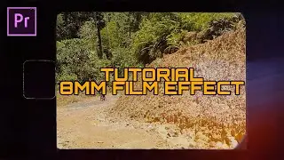 super 8mm film effect tutorial premiere pro (bahasa indonesia)
