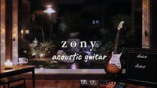Zony Meditations: Acoustic Guitar for Deep Focus & Inner Peace (Zen Study)