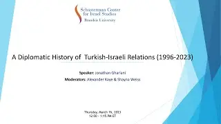A Diplomatic History of Turkish-Israeli Relations, 1996-2022