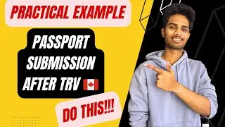 How to send passport for stamping after receiving TRV inside Canada? Step-by-step Guide