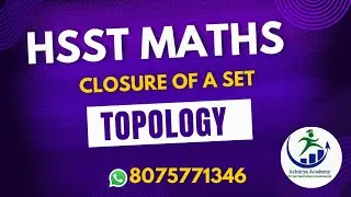 HSST MATHS | Closure of a set | Topology | Online Coaching : 8075771346