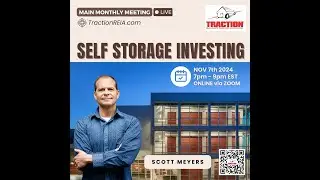Self Storage Investing with Scott Meyers at Traction REIA