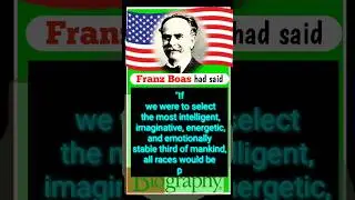 FRANZ BOAS               The Father of American                                 Anthropology