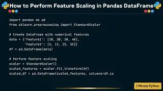 How to Perform Feature Scaling in Pandas DataFrame