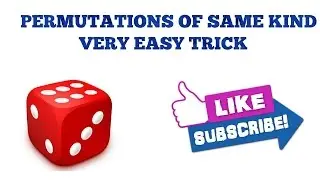 PERMUTATION(PART 3/4): SOLVING SAME KIND(APTITUDE FOR COMPETITIVE EXAMS)