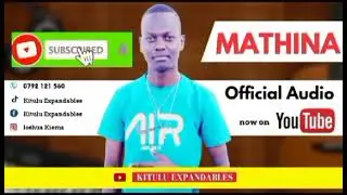 Mathina - Official audio by Kitulu Expandables.