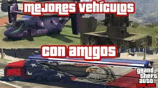 Los MEJORES vehículos para USAR con AMIGOS GTA Online