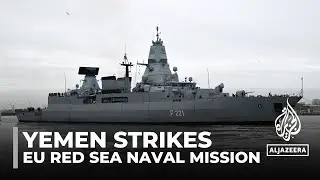 EU launches Red Sea naval mission to protect shipping from Houthi attacks