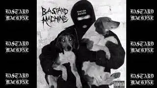 “BORN AGAIN/RISING FROM THE ASHES” -Bastard Machine (2026)