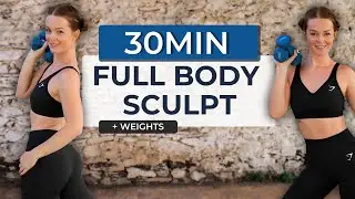 30 MIN BODY SCULPT HIIT | Full Body Workout with Weights | No Jumping Home Workout | No Repeat