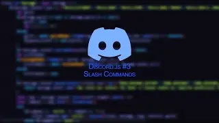 Discord.js tutorial #3 Slash Commands