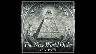 New World Order - H.G. Wells