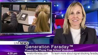 Breaking News: Generation Faraday is Transforming School Cell Phone Policies Nationwide
