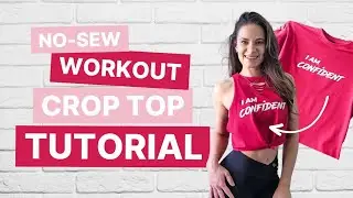 No-Sew Workout Crop Top Tutorial | Upcycle Your T-Shirt into Activewear