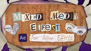Mixed Media Animation Effect for After Effects
