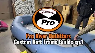 Pro River Outfitters Custom Fishing Raft Frame Builds Ep. 1