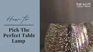 How To Pick The Perfect Table Lamp | Pagazzi