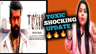 Toxic Shocking Official Update | New Release Date | Toxic Latest News | Toxic Teaser | Yash
