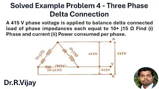 Solved Example Problem 4 - Three Phase Delta Connection #bee