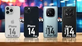 iPhone 14 Pro Max VS iPhone 14 Plus VS Redmi Note 14 Pro+ 5G Global VS Redmi Note 14 Pro 5G Global