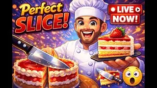 Perfect Slice Live Now part 11